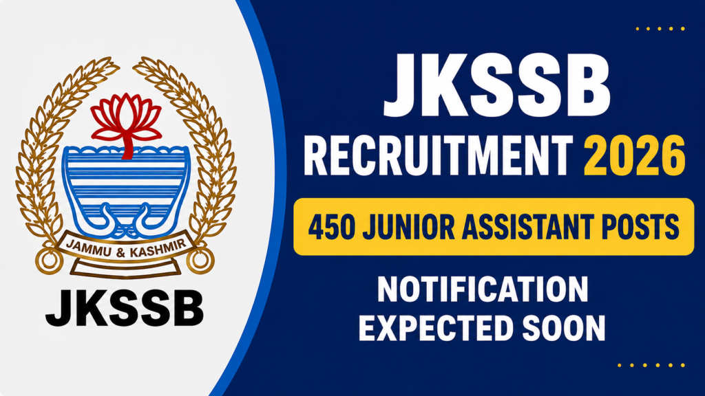 JKSSB Recruitment 2026 – 450 Junior Assistant Posts